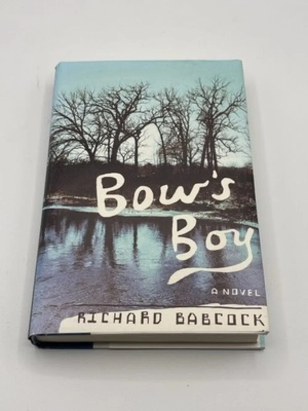 First Edition Bow's Boy Richard Babcock Scribner Hardcover Book Signed Autograph